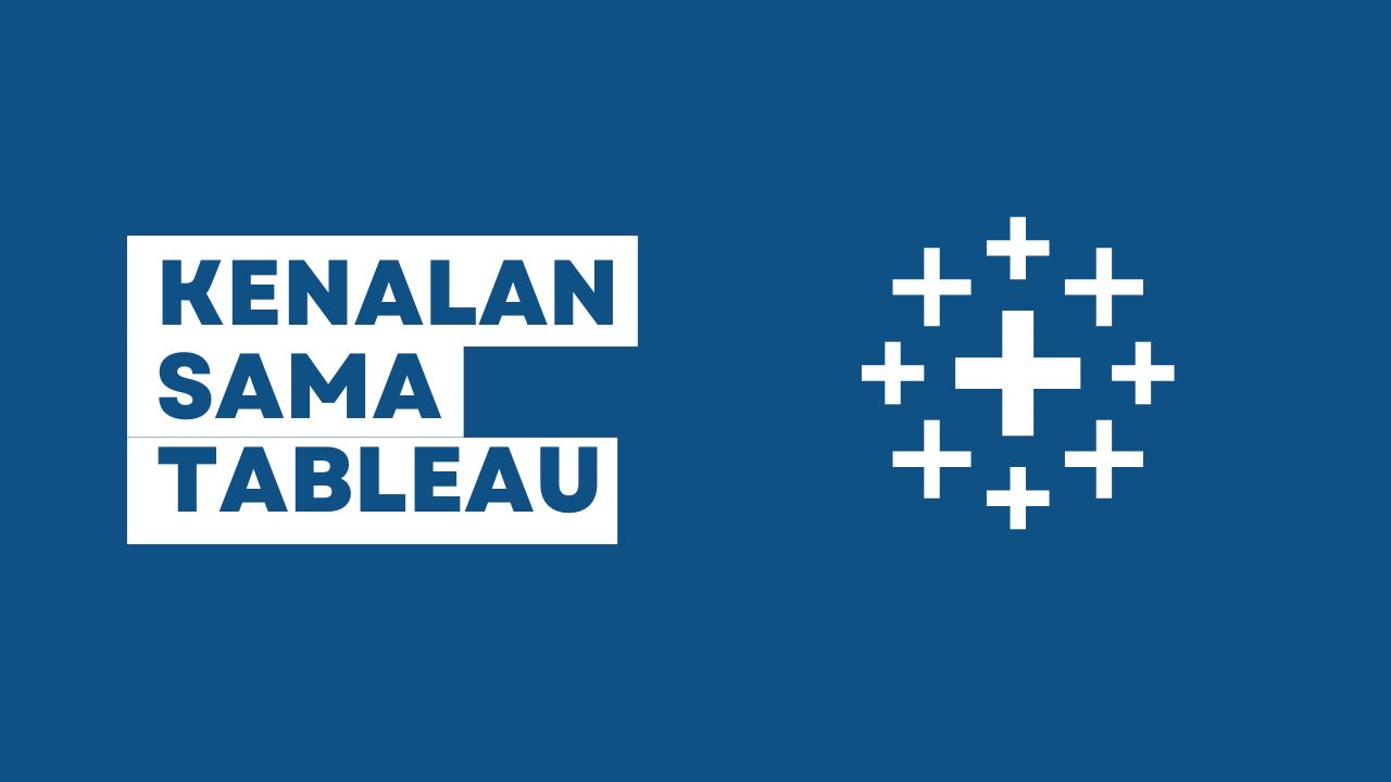 Apa itu Tableau?